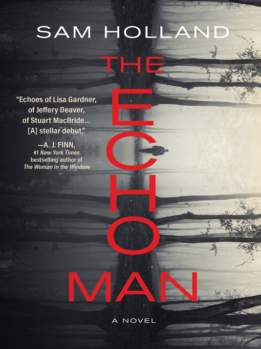 Title details for The Echo Man by Sam Holland - Wait list